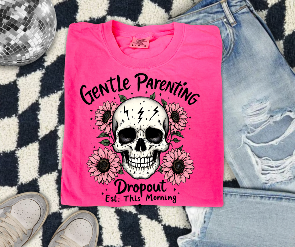 Gentle Parenting Dropout Comfort Colors