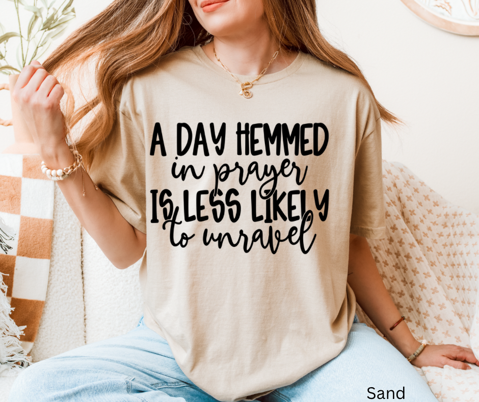 A Day Hemmed In Prayer