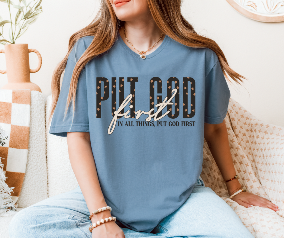 Put God First In All Things