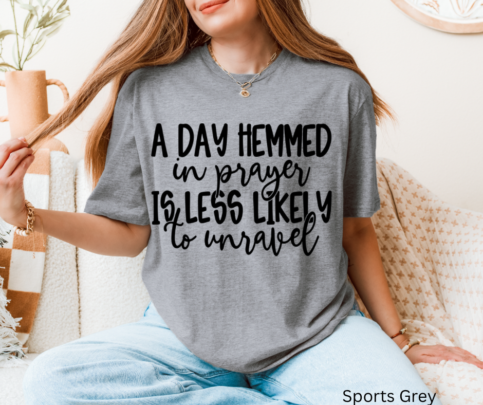 A Day Hemmed In Prayer