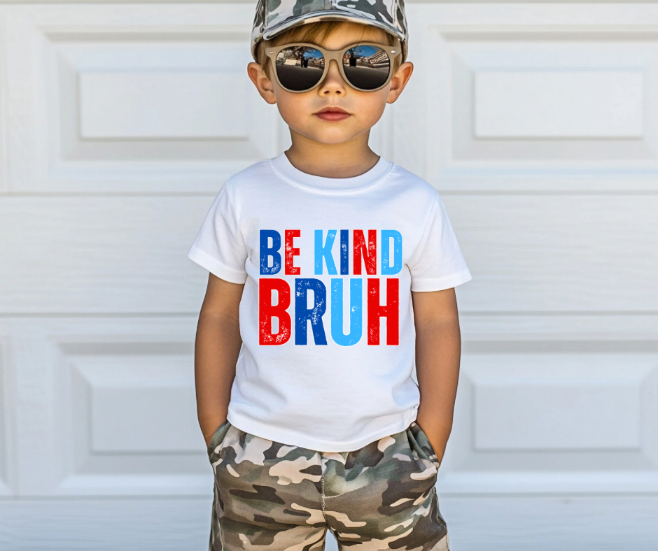 Red & Blue Be Kind Bruh