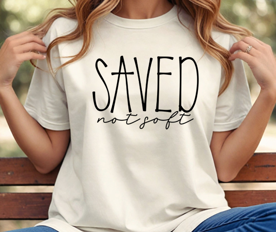 Saved Not Soft