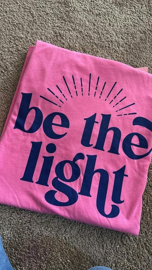 Be The Light Pink Tee- in stock