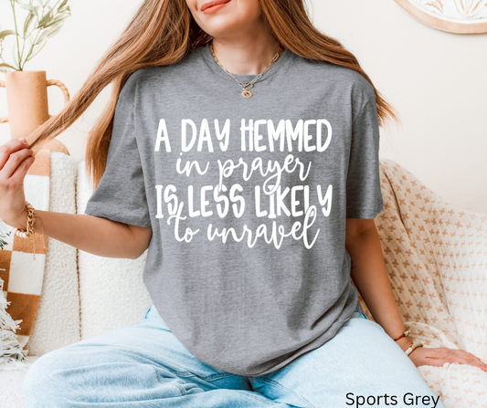 A Day Hemmed In Prayer